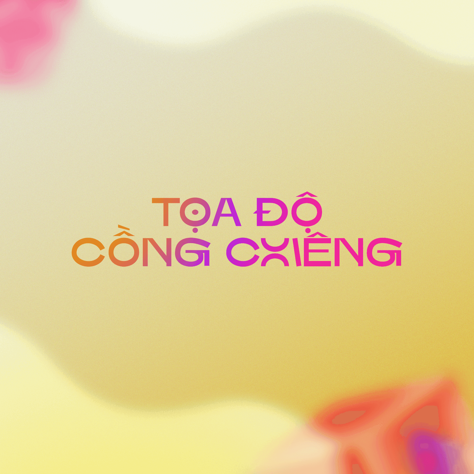 TOẠ ĐỘ CỒNG CHIÊNG